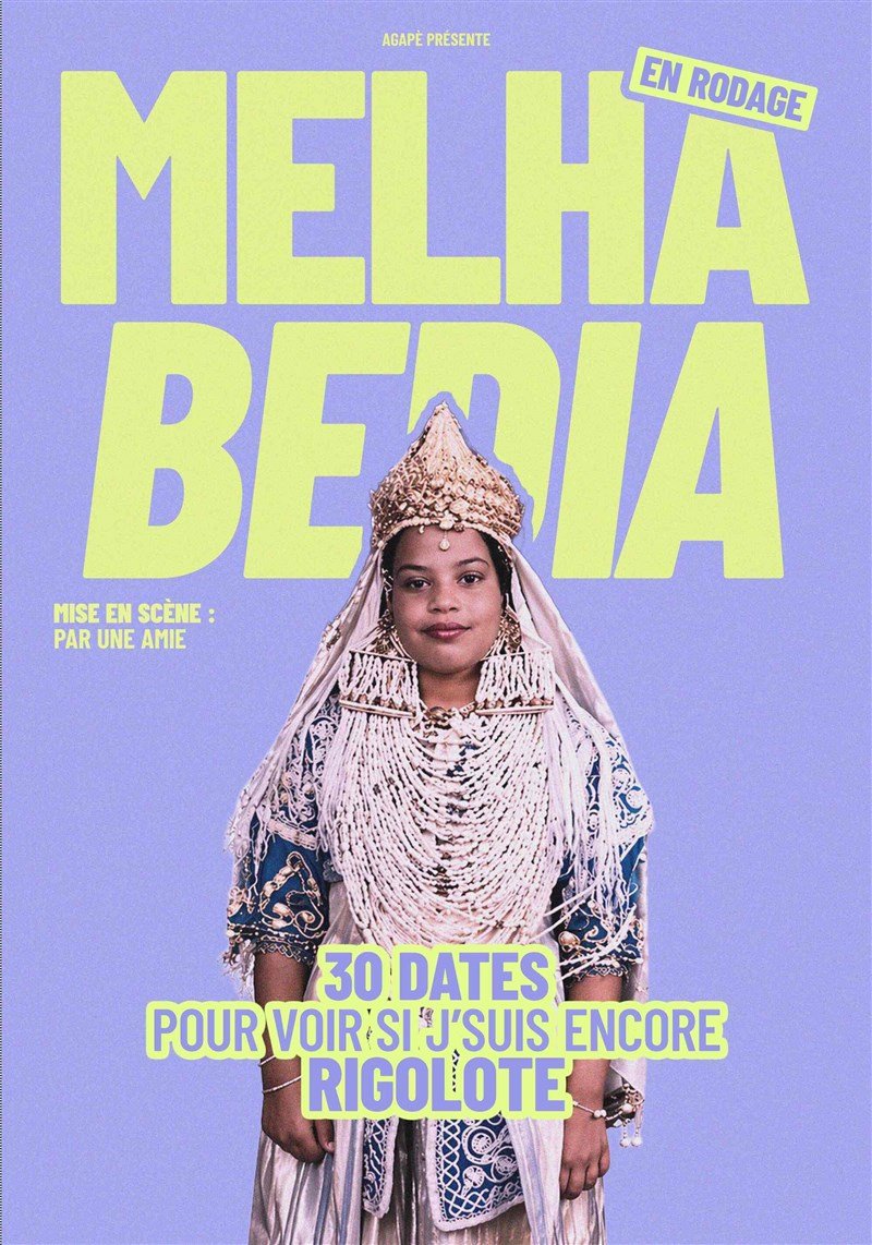 Melha Bedia dans 30 dates pour voir si j'suis encore rigolote
