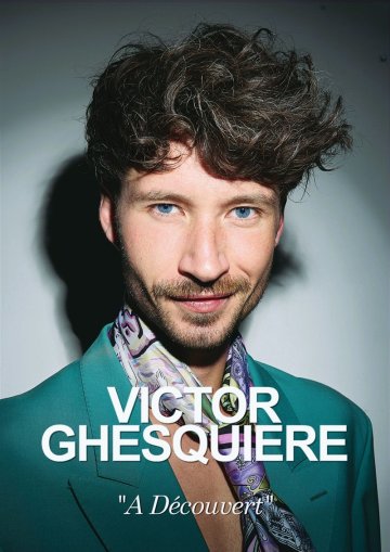 Victor Ghesquière dans A découvert