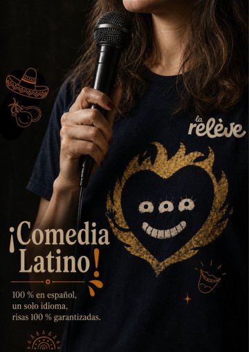 La Relève Comedy Club : Comedia Latino