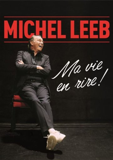 Michel Leeb dans Ma vie en rire !