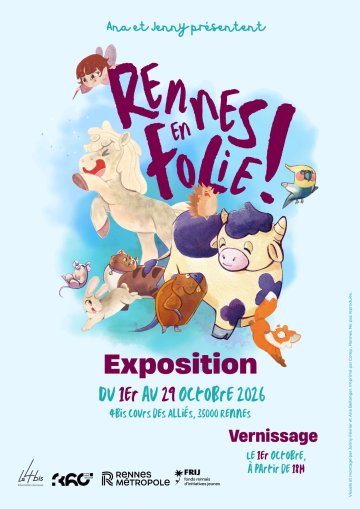 Exposition "Rennes en folie !"