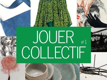 Vernissage - Exposition JOUER COLLECTIF #1
