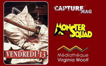 Vendredi 13 : projection du film et émission "Monster Squad" en public