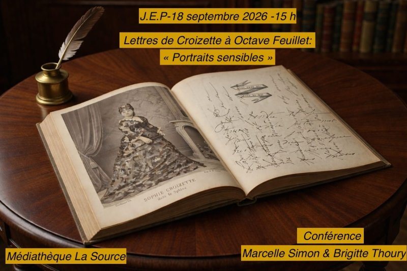 Conférence : lettres de Sophie Croizette à Octave Feuillet, portraits sensibles (1873 - 1882)