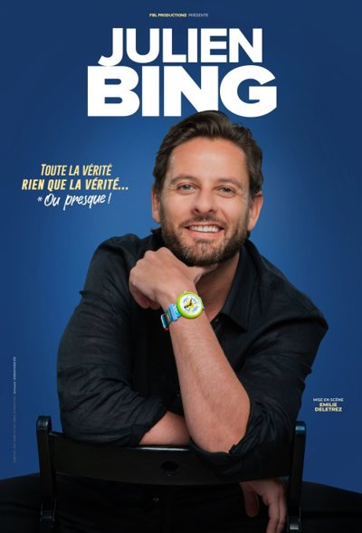 Julien Bing dans Toute la Vérité, rien que la vérité... Ou presque !