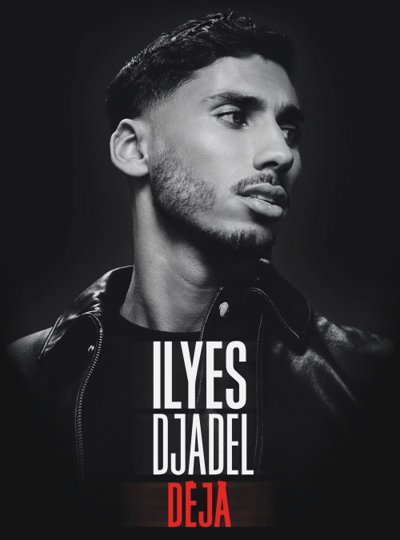 Ilyes Djadel dans Déjà