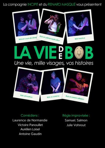 La Vie de Bob