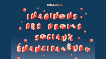 Imaginons des droits sociaux émancipateurs !