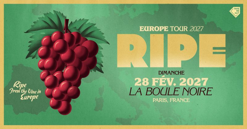 Take Me Out : Ripe en concert à Paris