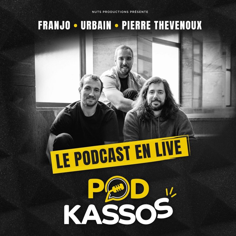POD KASSOS, LE PODCAST EN LIVE