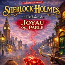 Sherlock Holmes et l’Affaire du Joyau qui Parle