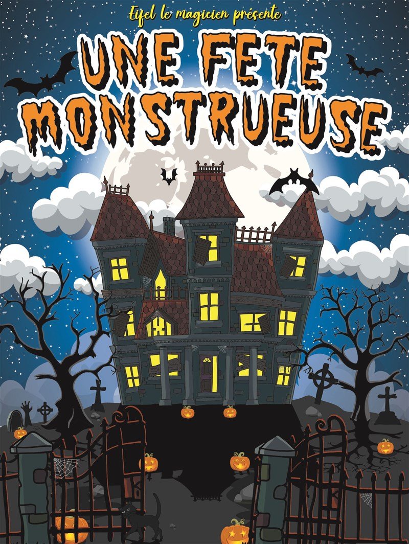 Une fête monstrueuse