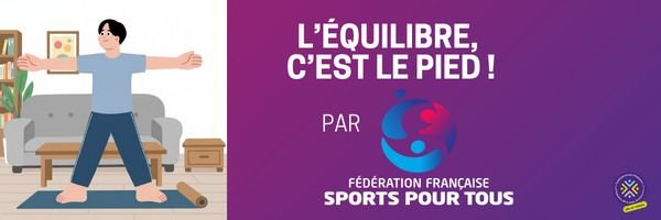L'équilibre, c'est le pied !