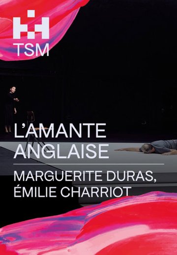 L'Amante Anglaise - Théâtre Silvia Monfort, Paris