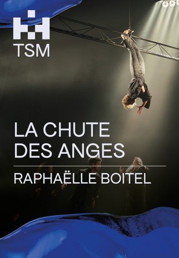 La Chute des Anges - Théâtre Silvia Monfort, Paris