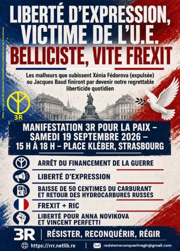 Manif pro paix : «Liberté d’expression, victime de l’U.E. belliciste, vite Frexit !»