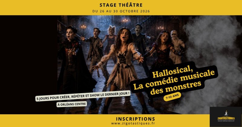 Stage 7-10 ans : Hallosical, la comédie musicale des monstres – Du 26 au 30 octobre 2026