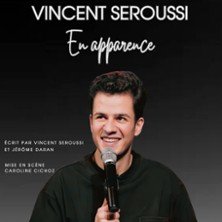 Vincent Seroussi - En Apparence - Le Point Virgule, Paris