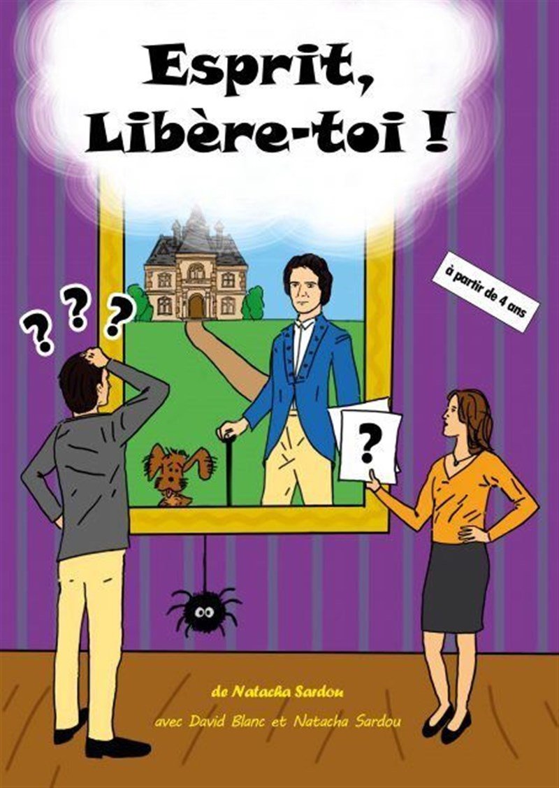 Esprit, libère-toi !