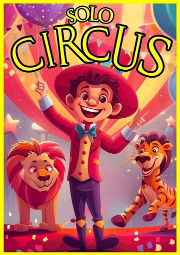Solo Circus : Un voyage à travers le monde
