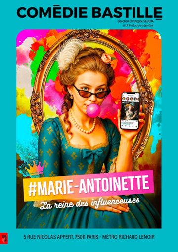 #Marie-Antoinette, la reine des influenceuses