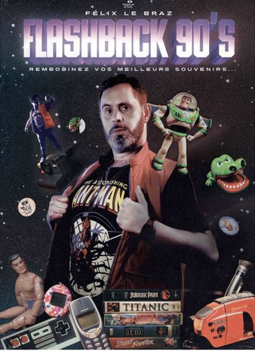 Félix Le Braz dans Flashback 90's