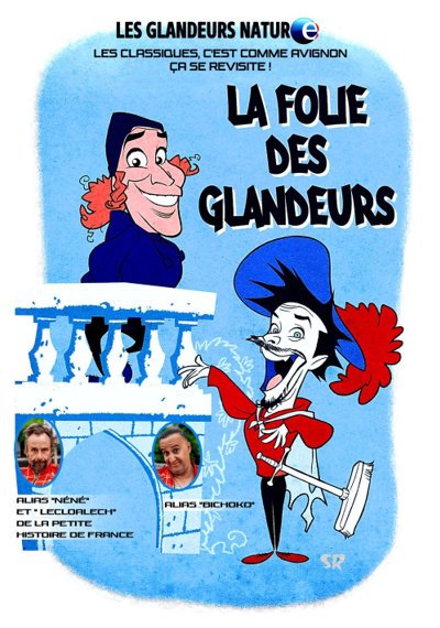 La Folie des Glandeurs