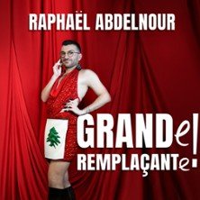 Raphaël Abdelnour - Grande Remplaçante ! - Le Solo, Paris
