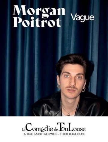 Morgan Poitrot dans Vague