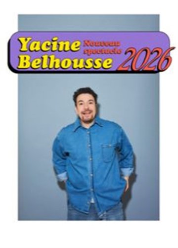 Yacine Belhousse : Nouveau spectacle 2026