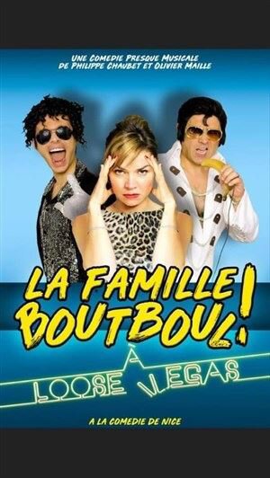 La famille Boutboul : Bienvenue à Loose Vegas