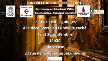 Visite du Lunéville secret