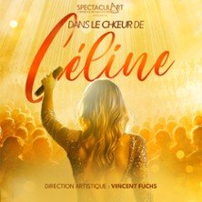 Dans le Choeur de Céline - Avec 300 Choristes - Direction Artistique : Vincent FUCHS 