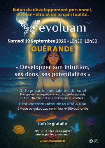 Salon "Développer son intuition, ses dons, ses potentialités." Samedi 19/09 à Guérande