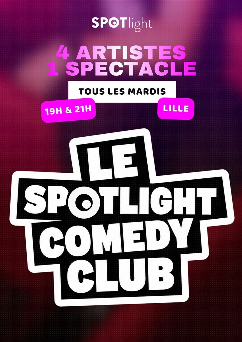 Le Spotlight Comedy Club - Le Spotlight, Lille