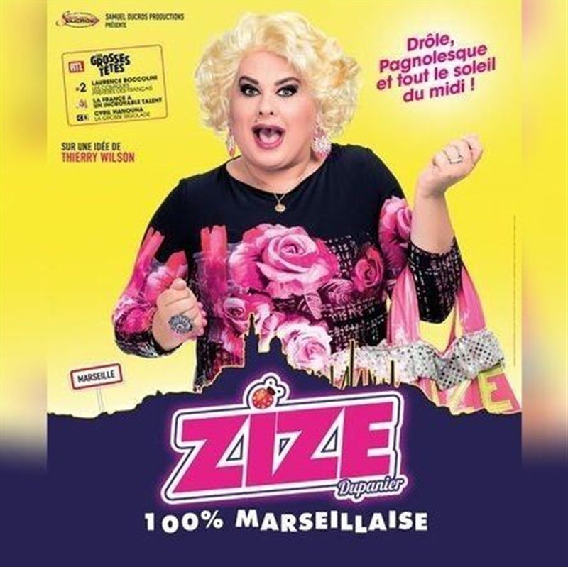 Zize dans 100% marseillaise