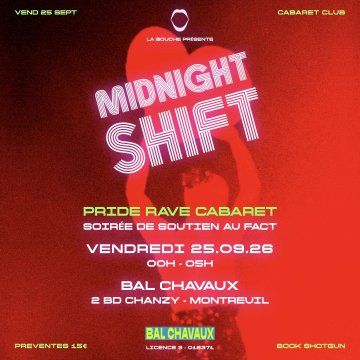 Soirée Midnight Shift - Pride Rave Cabaret