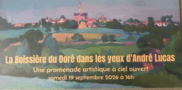 Journée du patrimoine « La Boissière du Doré dans les yeux d’André Lucas »
