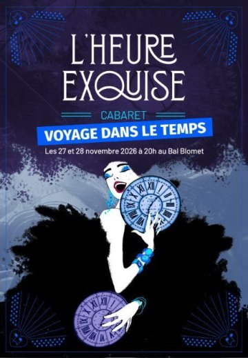 Spectacle | L'Heure Exquise voyage dans le temps