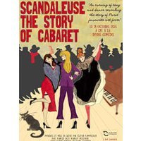Scandaleuse, the story of cabaret