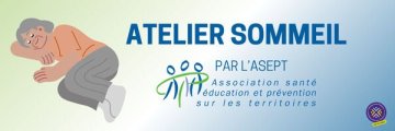 Atelier sommeil