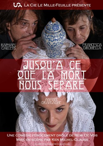 Jusqu'à ce que la mort nous sépare