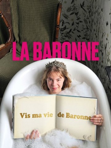 Vis ma vie de Baronne