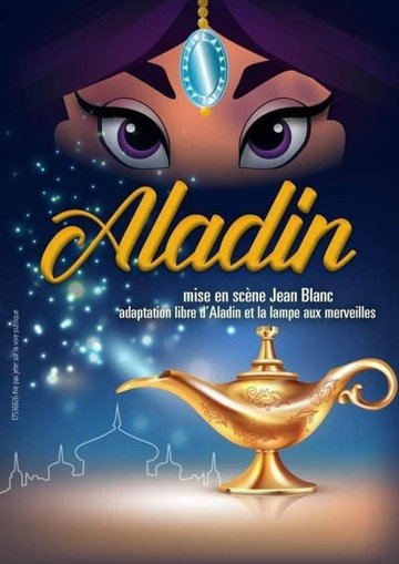 Aladin - Théâtre Comédie de Lille