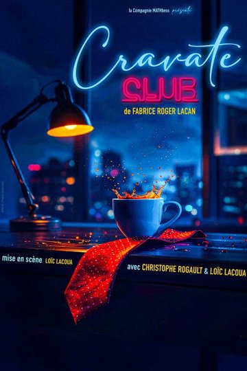 Cravate Club - La Comédie des Volcans - Clermont-Ferrand