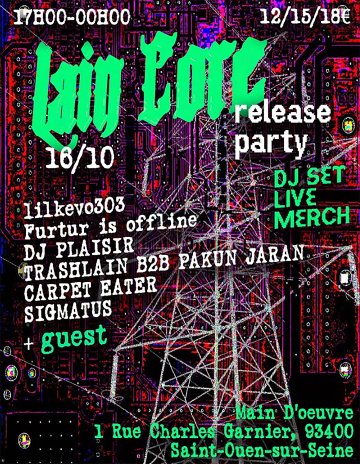LAINCORE RELEASE PARTY