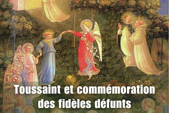 Toussaint et commémoration des fidèles défunts