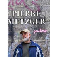 Pierre metzger gauchiasse