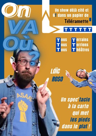 Loïc Roso dans On va où ?
