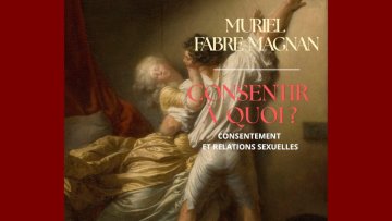 Consentir à quoi ? Consentement et relations sexuelles